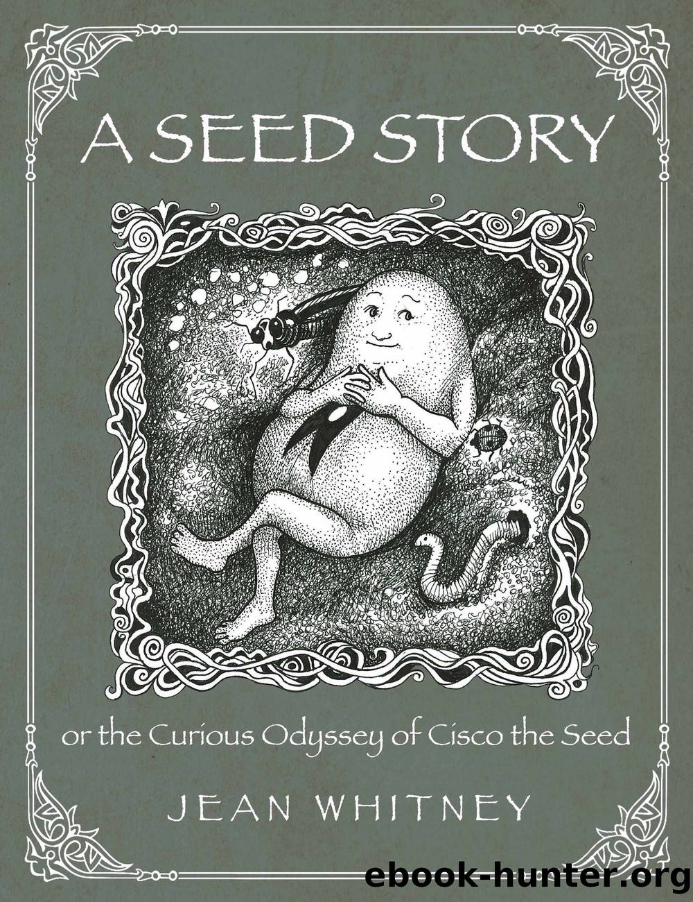 A Seed Story by Jean Whitney