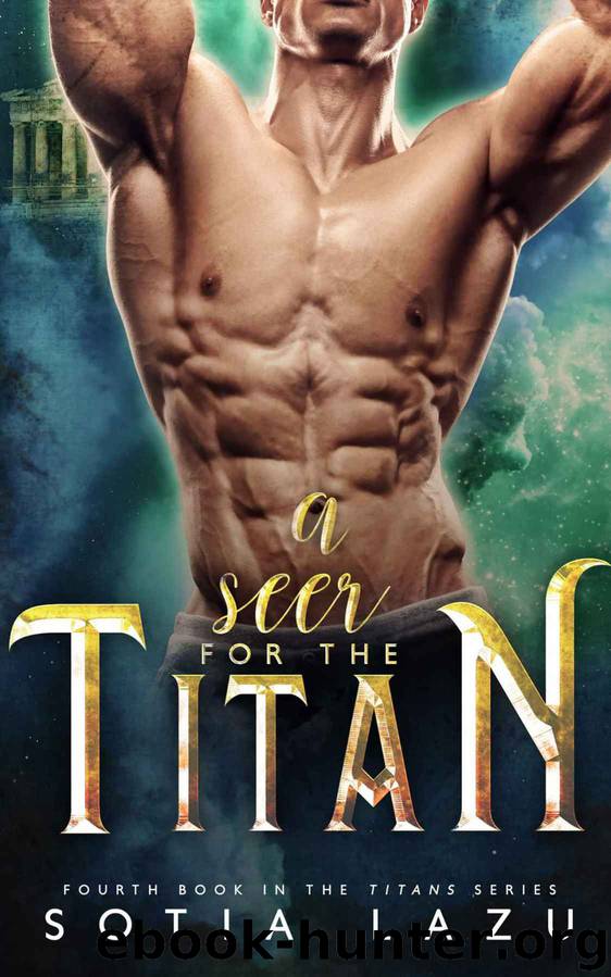 A Seer for the Titan (TITANS, #4) by Lazu Sotia
