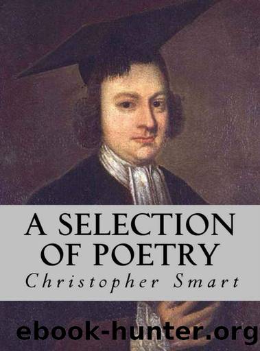 A Selection of Poetry by Christopher Smart