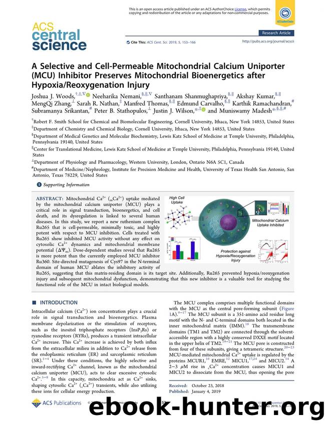 A Selective and Cell-Permeable Mitochondrial Calcium Uniporter (MCU) Inhibitor Preserves Mitochondrial Bioenergetics after HypoxiaReoxygenation Injury by unknow