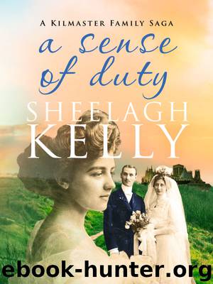 A Sense of Duty by Sheelagh Kelly