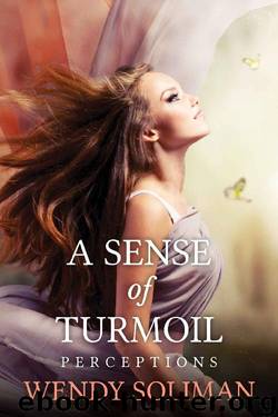 A Sense of Turmoil (Perceptions Book 5) by Wendy Soliman
