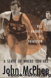 A Sense of Where You Are by John McPhee