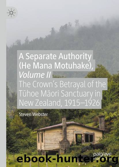 A Separate Authority (He Mana Motuhake), Volume II by Steven Webster