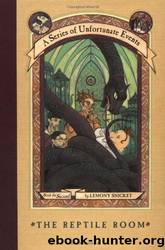 A Series of Unfortunate Events #2: The Reptile Room by Lemony Snicket & Brett Helquist