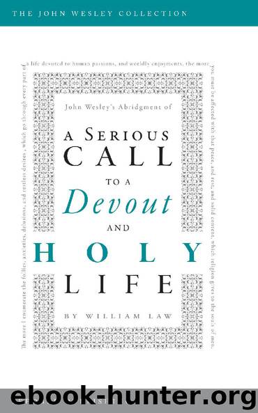 A Serious Call to a Devout and Holy Life by William Law