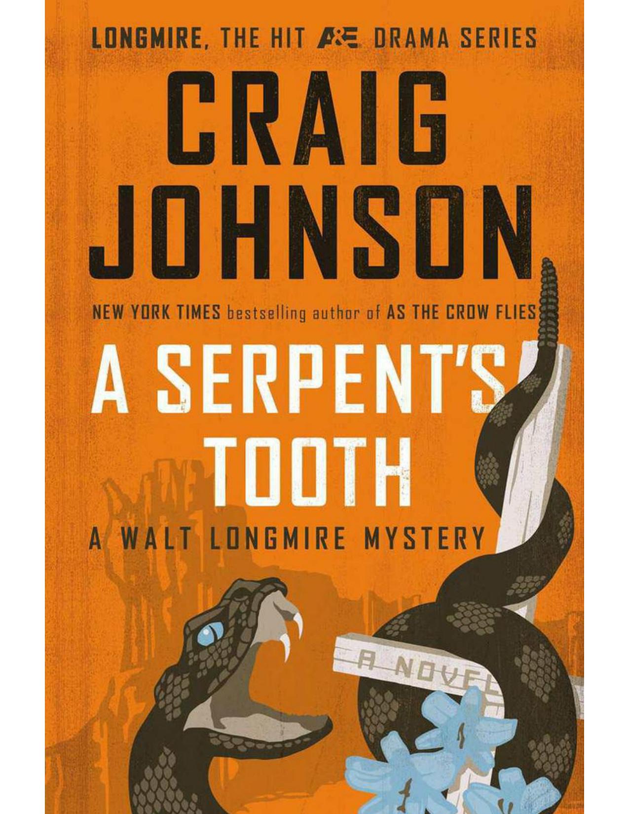 A Serpent's Tooth: A Walt Longmire Mystery by Craig Johnson