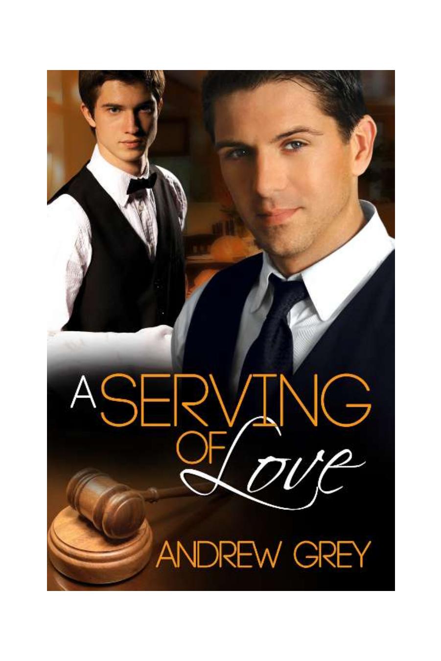 A Serving of Love by Andrew Grey