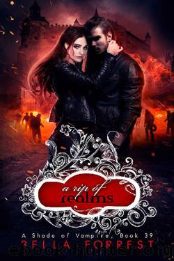 A Shade of Vampire 39: A Rip of Realms by Bella Forrest
