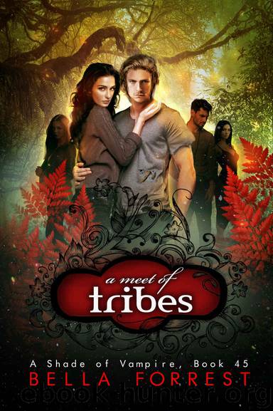 A Shade of Vampire 45: A Meet of Tribes by Bella Forrest
