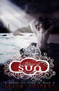 A Shade of Vampire 5: A Blaze of Sun by Bella Forrest