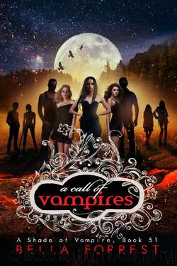 A Shade of Vampire 51: A Call of Vampires by Bella Forrest