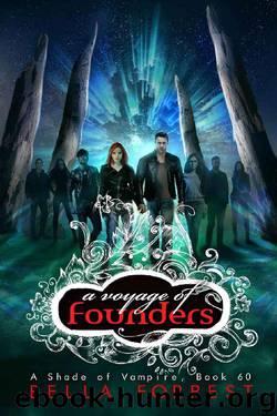 A Shade of Vampire 60_A Voyage of Founders by Bella Forrest