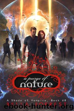 A Shade of Vampire 68: A Purge of Nature by Bella Forrest