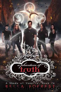 A Shade of Vampire 76: A Phantom of Truth by Bella Forrest