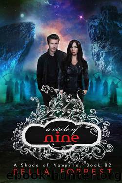 A Shade of Vampire 82: A Circle of Nine by Bella Forrest