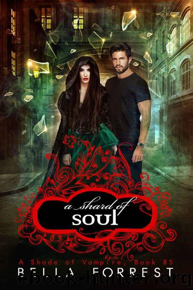 A Shade of Vampire 85: A Shard of Soul by Bella Forrest