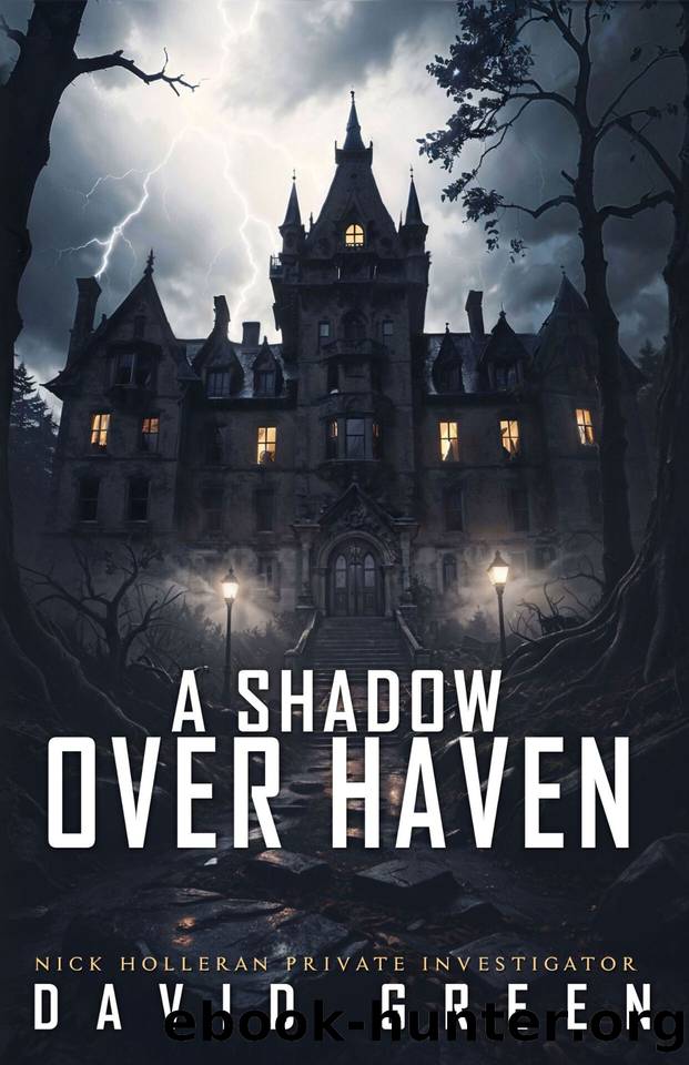 A Shadow Over Haven (Nick Holleran Urban Fantasy Series Book 3) by David Green