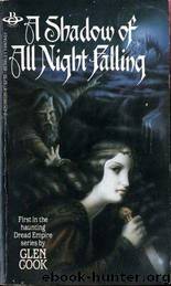 A Shadow of All Night Falling by Glen Cook