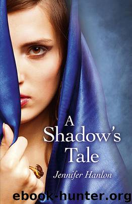A Shadow's Tale by Jennifer Hanlon