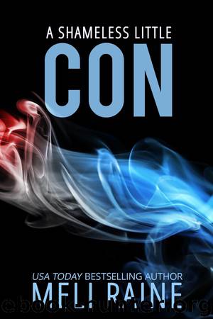 A Shameless Little Con by Meli Raine