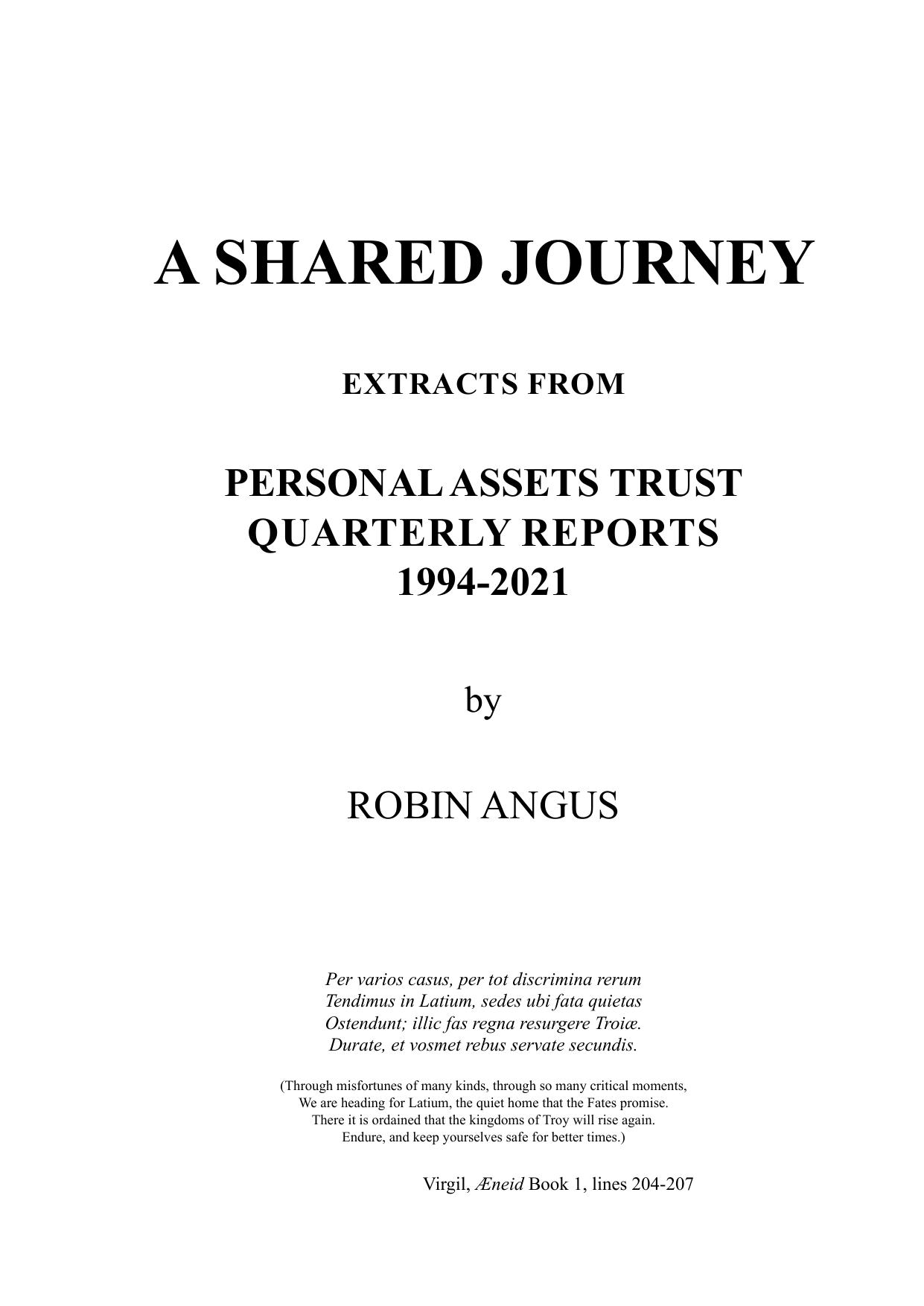 A Shared Journey: Extracts from Personal Assets Trust Quarterly Reports 1994-2021 by Robin Angus
