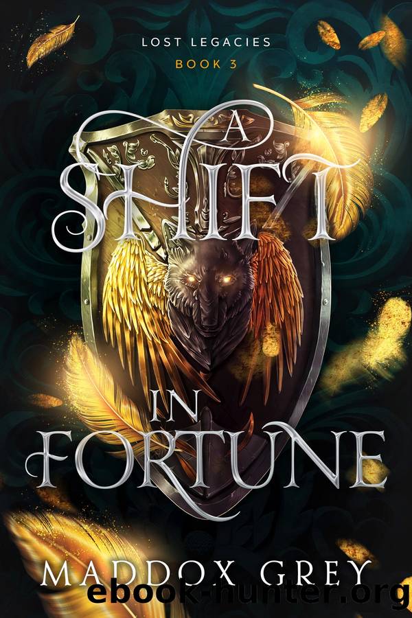 A Shift in Fortune by Maddox Grey