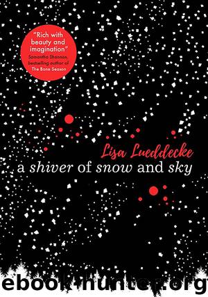 A Shiver of Snow and Sky by Lisa Lueddecke