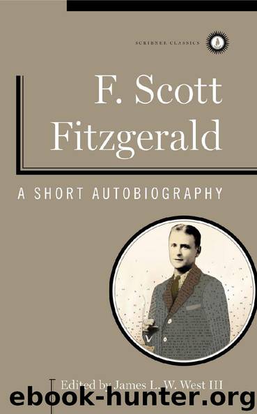 A Short Autobiography by F. Scott Fitzgerald & James L. W. West III