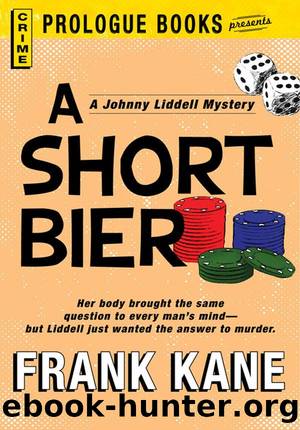 A Short Bier by Frank Kane