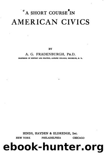A Short Course in American Civics by Adelbert Grant Fradenburgh