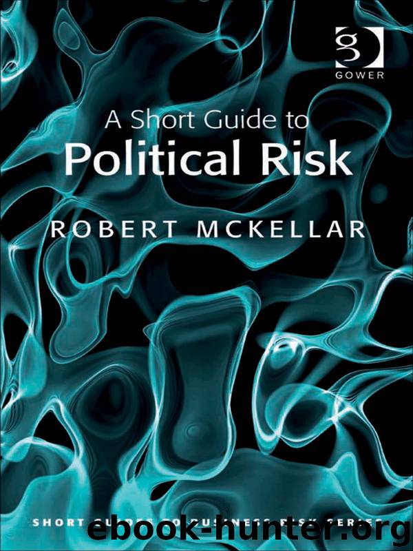 A Short Guide to Political Risk by McKellar Robert