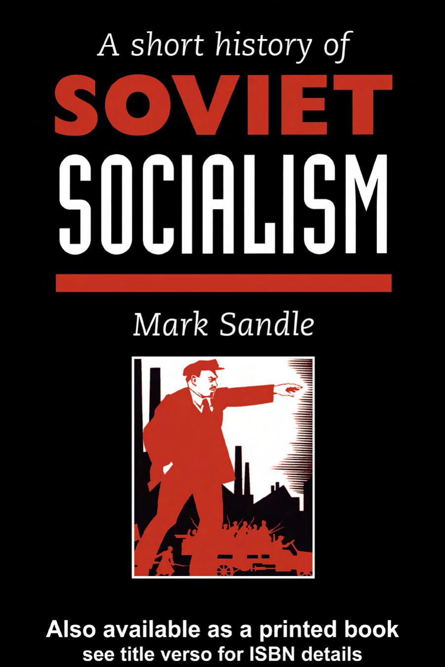 A Short History Of Soviet Socialism by Mark Sandle