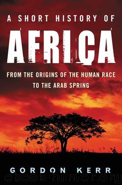 A Short History of Africa by Gordon Kerr