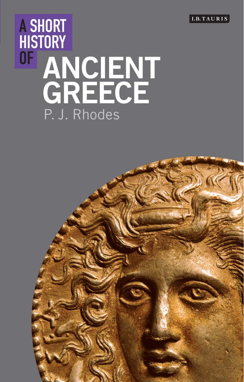 A Short History of Ancient Greece by P. J. Rhodes