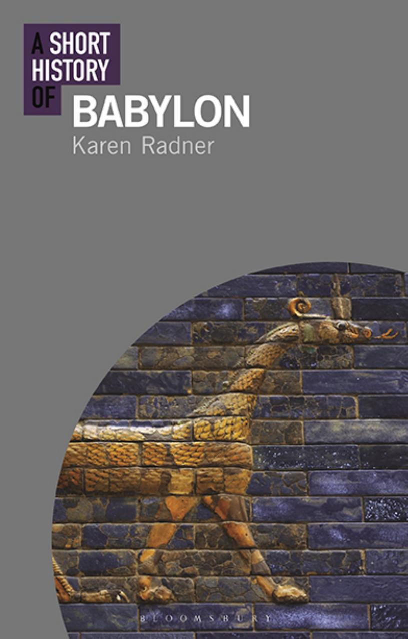 A Short History of Babylon by Karen Radner