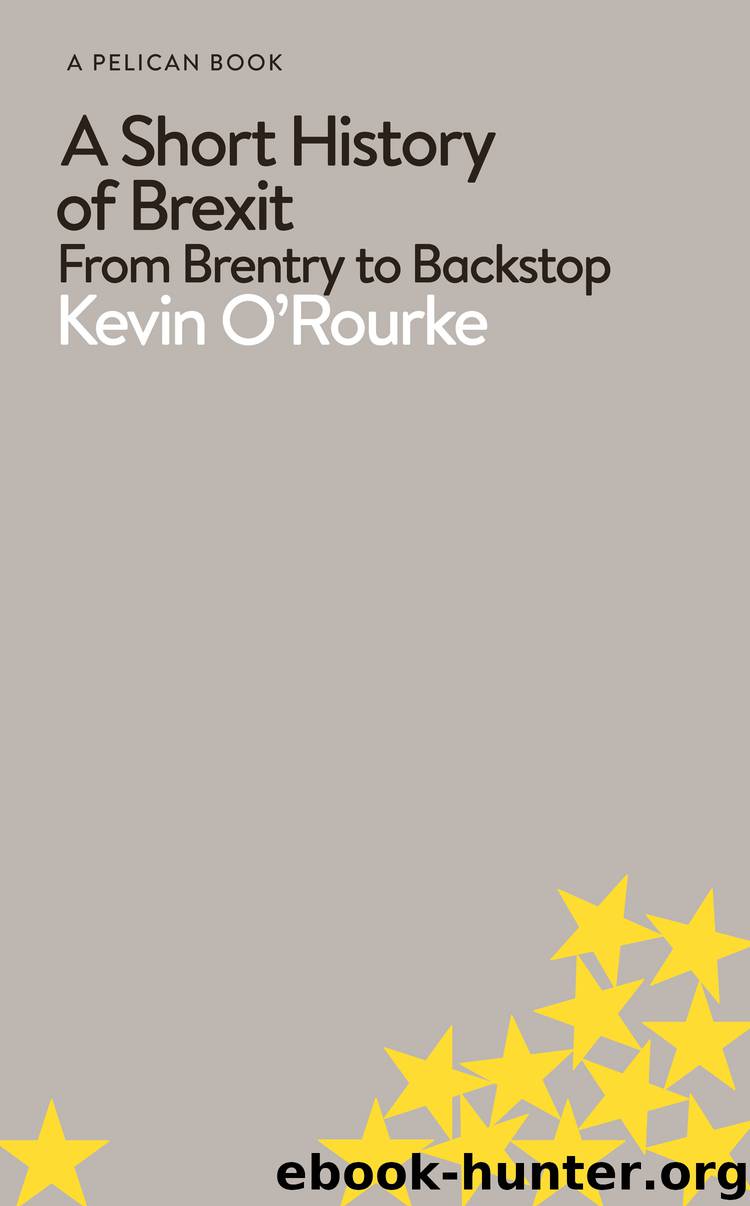 A Short History of Brexit by Kevin O'Rourke