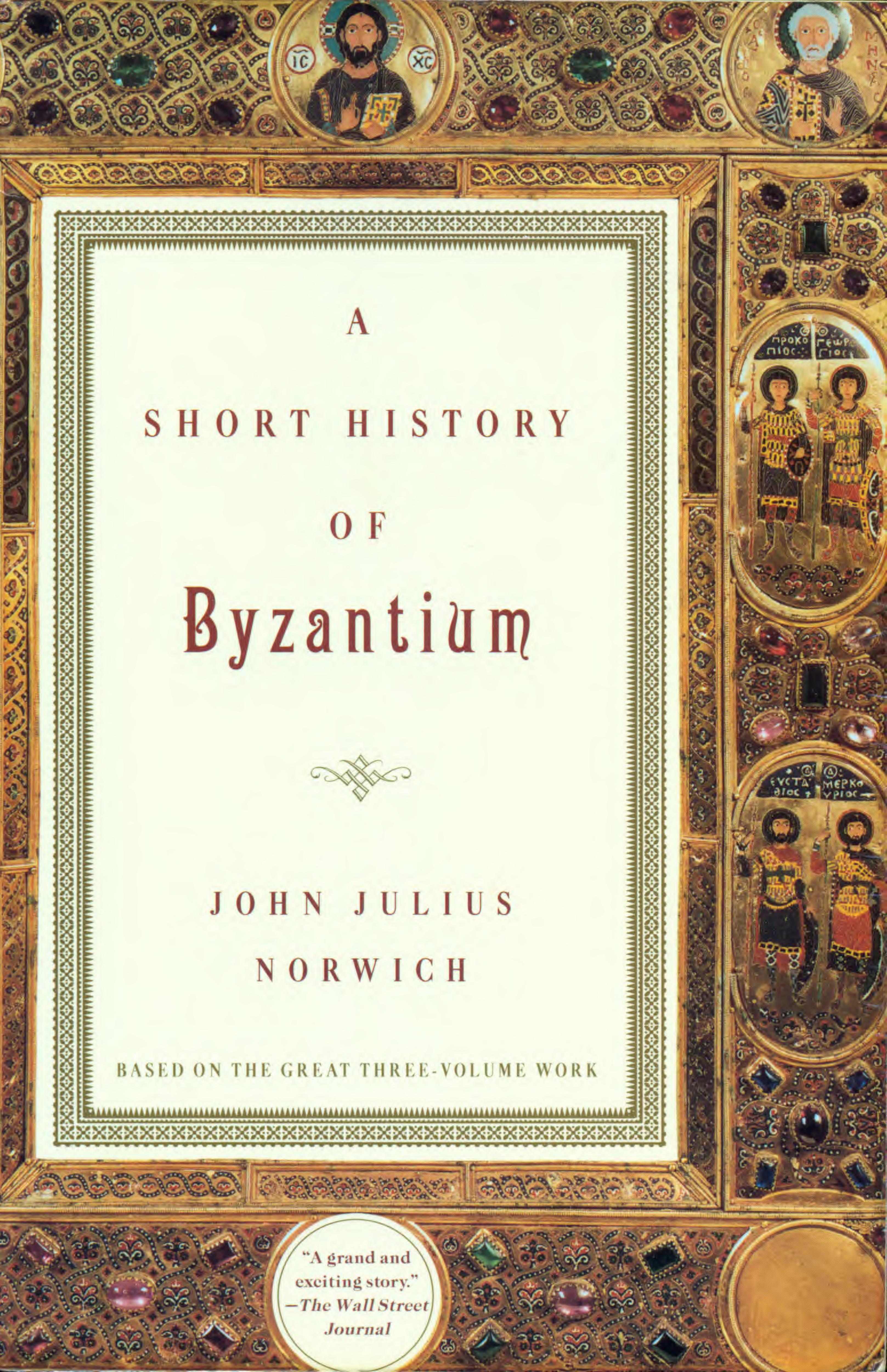 A Short History of Byzantium (1998) by John Julius Norwich by Unknown
