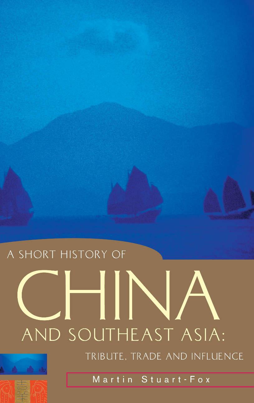 A Short History of China and Southeast Asia by Unknown