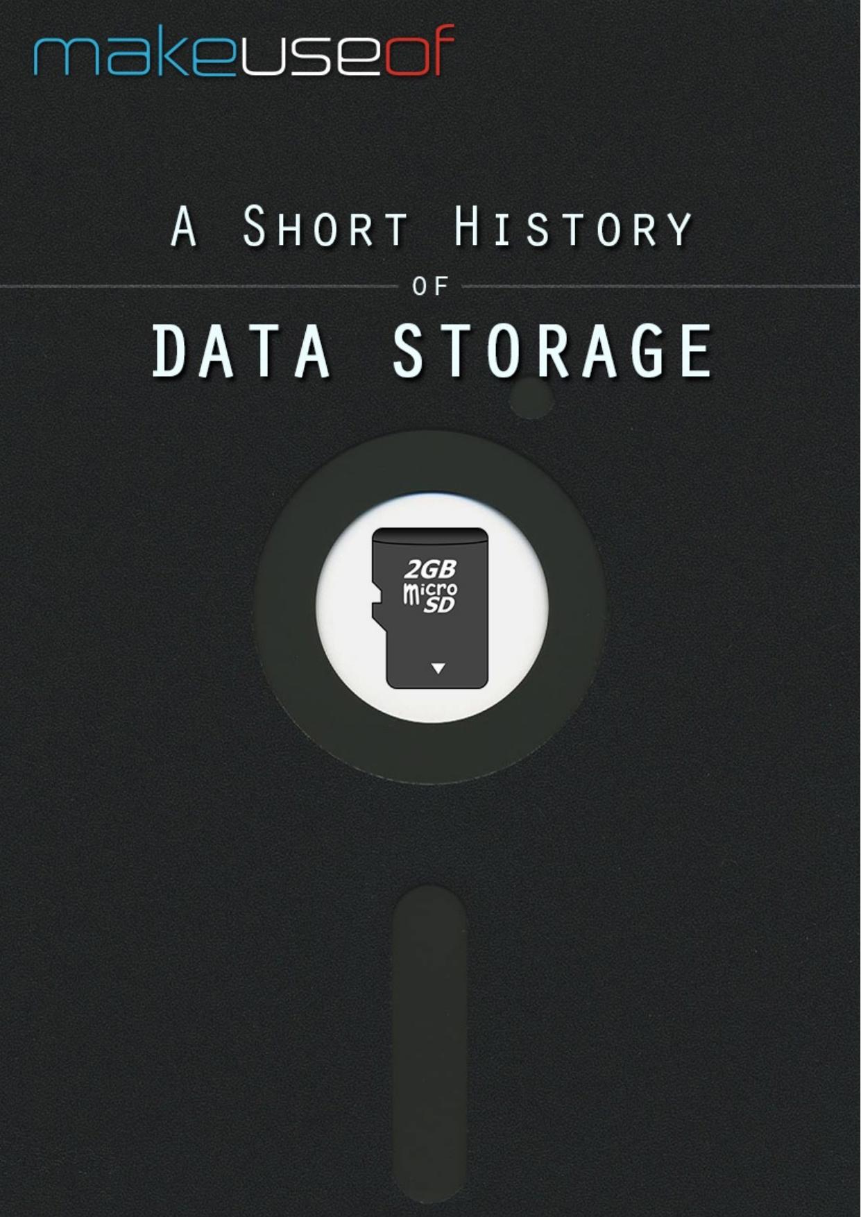 A Short History of Data Storage by Unknown