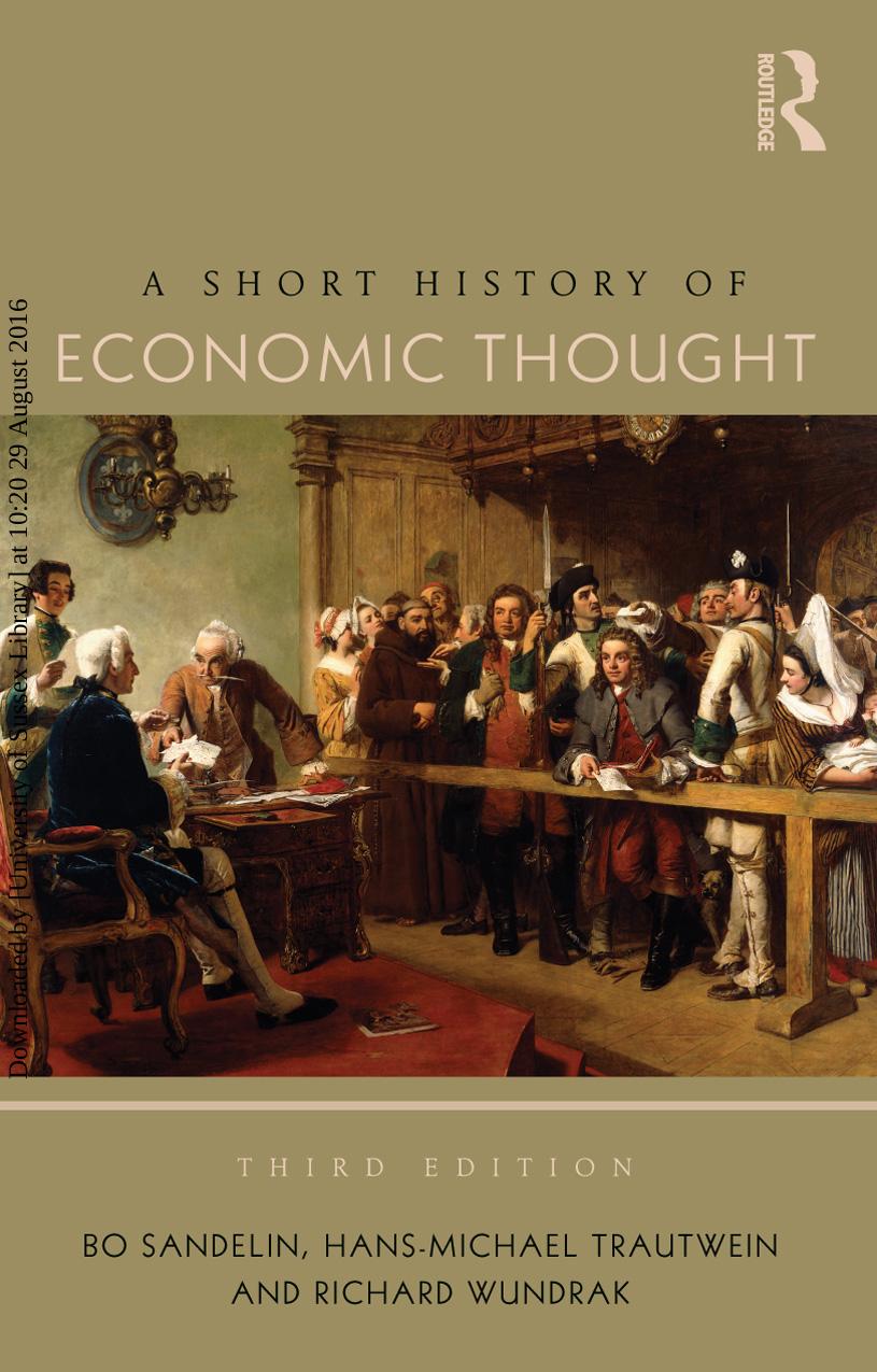 A Short History of Economic Thought by Bo Sandelin Hans-Michael Trautwein Richard Wundrak