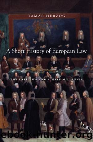 A Short History of European Law: The Last Two and a Half Millennia by Herzog Tamar