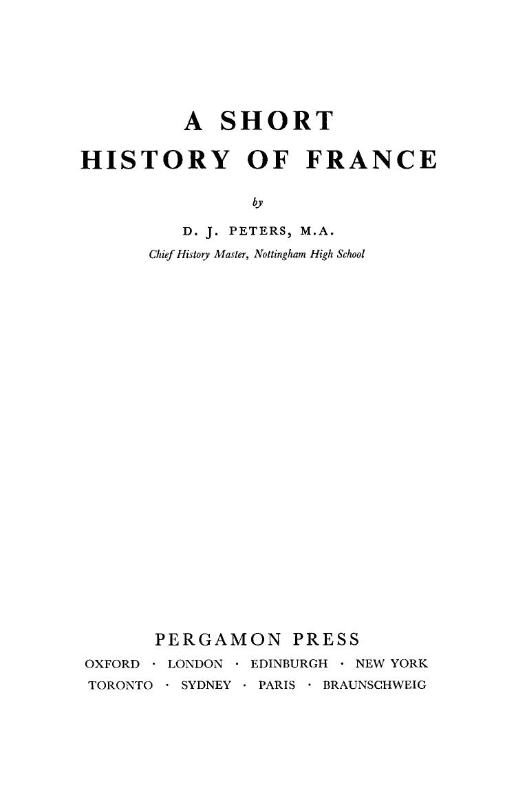 A Short History of France by D. J. Peters (Auth.)