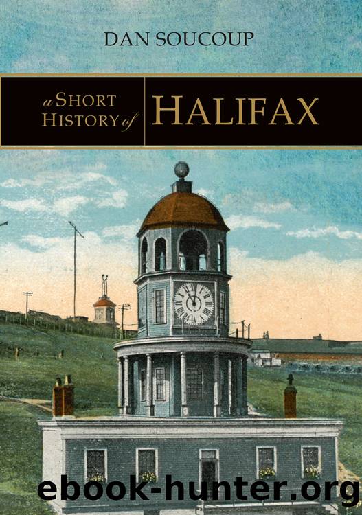 A Short History of Halifax by Dan Soucoup