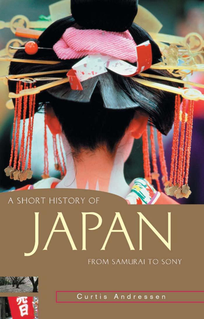 A Short History of Japan: From Samurai to Sony by Curtis Andressen Milton Osborne