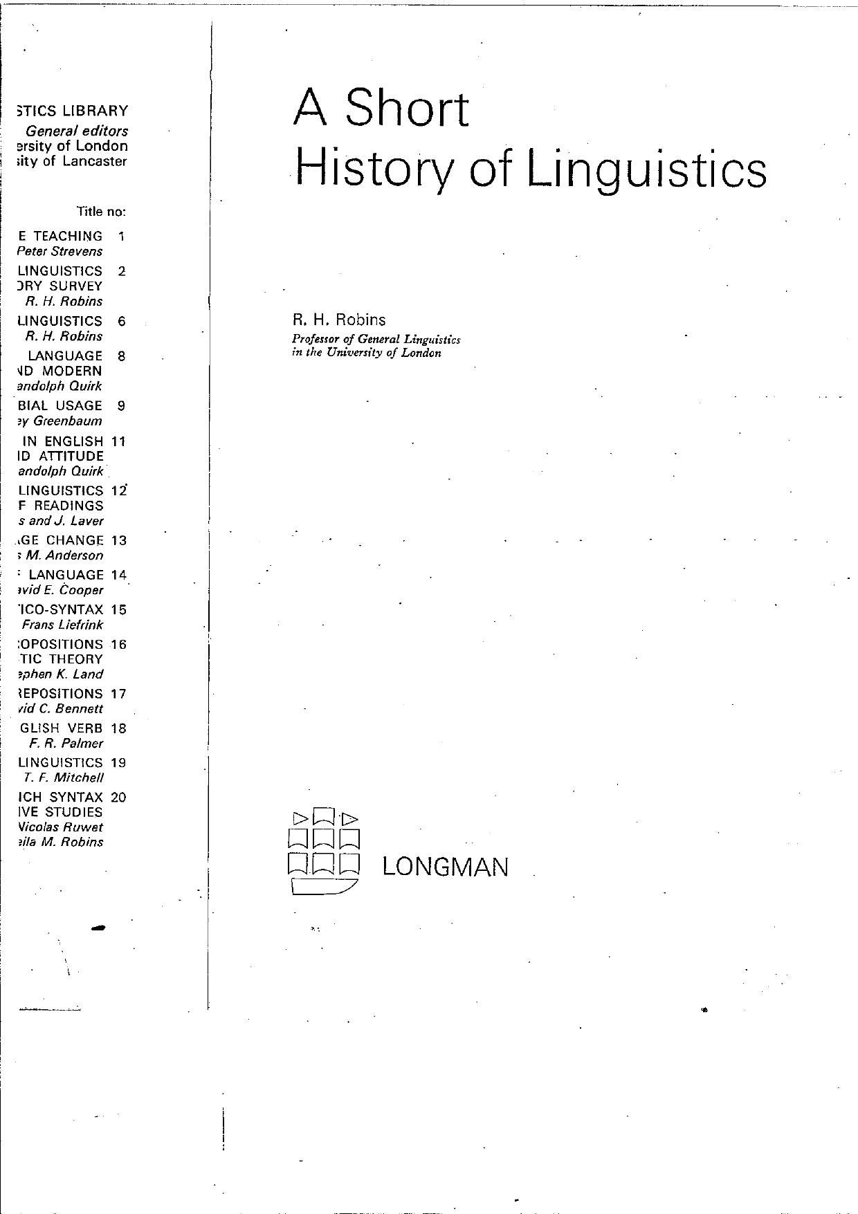 A Short History of Linguistics by Robbins R.H