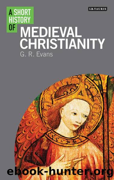 A Short History of Medieval Christianity by G. R. Evans