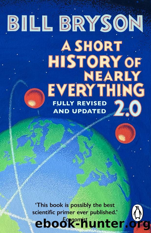 A Short History of Nearly Everything 2.0 by Bill Bryson