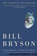 A Short History of Nearly Everything by Bryson Bill