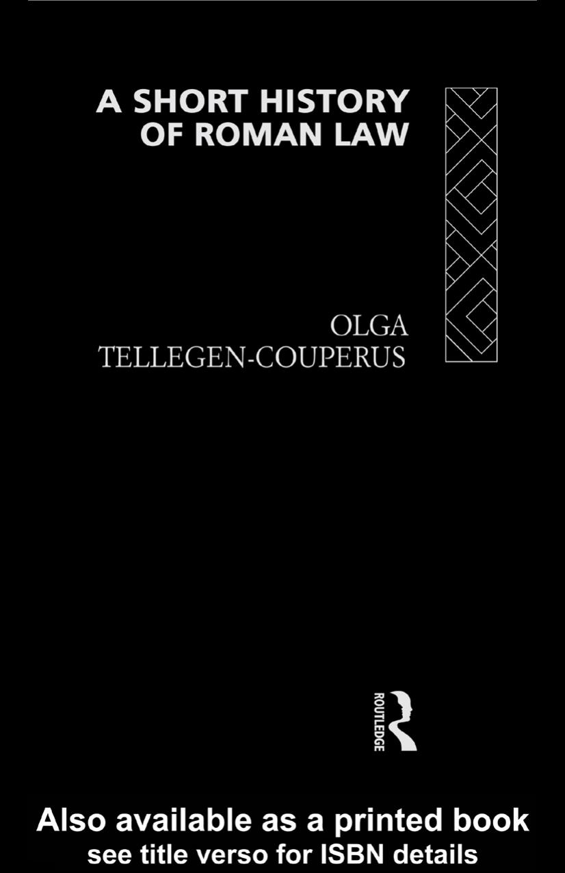 A Short History of Roman Law by Olga Tellegen-Couperus